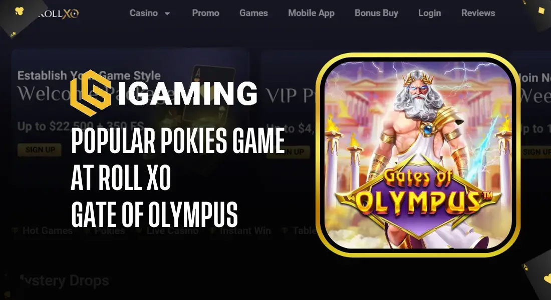 POPULAR POKIES GAME AT ROLL XO Casino